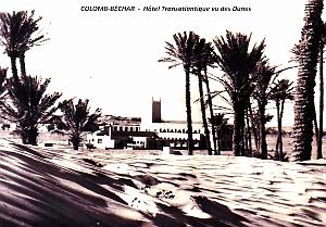 Colomb-Bechar - Hotel Transatlantique vu des Dunes